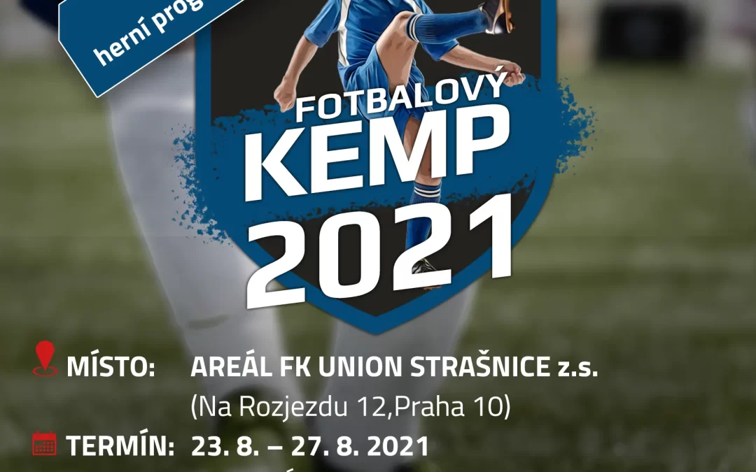 Letní fotbalový kemp 2021!